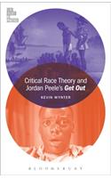 Critical Race Theory and Jordan Peele's Get Out
