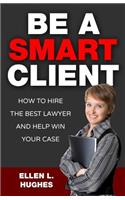 Be A Smart Client