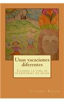 Unas Vacaciones Diferentes