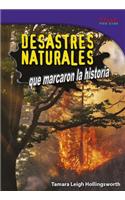 Desastres Naturales Que Marcaron La Historia