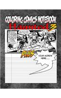 Coloring Comics Notebook - Haunted 3: Volume Three! The Haunted Writing and Coloring Comic Notebook You Now Want!