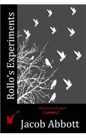 Rollo's Experiments