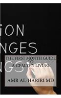 First Month Guide to a Healthy Living