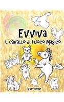 Evviva il cavallo di fuoco magico