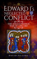 Edward I's Neglected Conflict