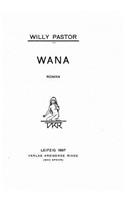 Wana, roman: (German)