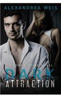 Dark Attraction: The Corde Noire Series Book 2(2 The Corde Noire)