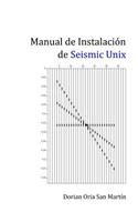 Manual de Instalación de Seismic Unix.