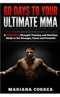 60 DAYS To YOUR ULTIMATE MMA