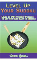 Level Up Your Sudoku Level 2