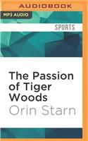 The Passion of Tiger Woods