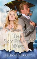 The Sky Pirate's Wife