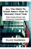 All You Need to Know about How to Manage Your Time