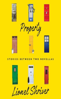 Property: Stories Between Two Novellas