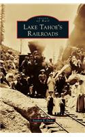 Lake Tahoe's Railroads