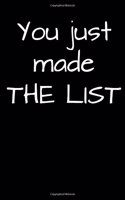 You Just Made the List