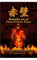 Romance de Los Tres Reinos, Volumen V: Batalla En El Acantilado Rojo