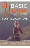 Basic Yoga for Relaxation