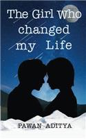 The Girl Who Changed My Life
