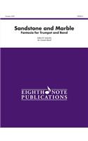Sandstone and Marble