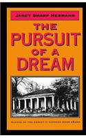 The Pursuit of a Dream