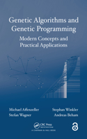 Genetic Algorithms and Genetic Programming: Modern Concepts and Practical Applications(Numerical Insights)