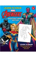 Learn to Draw Marvel Avengers, Mightiest Heroes Edition