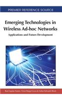 Emerging Technologies in Wireless Ad-hoc Networks: Applications and Future Development