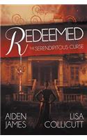 The Serendipitous Curse: Redeemed