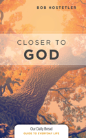 Closer to God