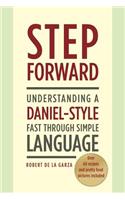 Step Forward: Understanding a Daniel-Style Fast through Simple Language