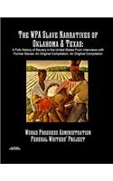 WPA Slave Narratives of Oklahoma & Texas