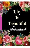 Wochenplaner. Life is Beautiful