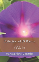 Collection of 89 Poems (Vol. 4): (4 Collection of 89 Poems)