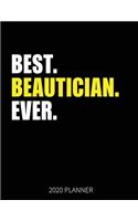 Best Beautician Ever 2020 Planner