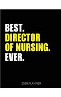 Best Director Of Nursing Ever 2020 Planner