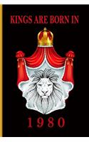 Kings Are Born in 1980