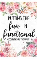 Putting The FUN in Functional, Occupational Therapist