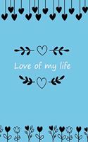 Love of my life