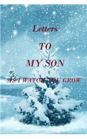 Letters to My Son as I Watch You Grow