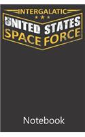 Intergalatic United States Space Force: Funny Cute Notebook, College Ruled Blank Lined Book, Composition Book for School Diary, Christmas Birthday Gifts