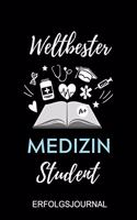 Weltbester Medizin Student Erfolgsjournal