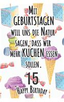 Mit Geburtstagen will uns die Natur sagen 15 Happy Birthday