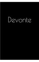 Devonte: Notebook / Journal / Diary - 6 x 9 inches (15,24 x 22,86 cm), 150 pages. Personalized for Devonte.