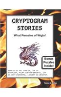 Cryptogram Stories: What Remains of Wiglaf