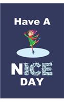 Have A Nice Day