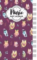 Music Sheet Notebook: Blank Staff Manuscript Paper with Unique Owl Design Themed Cover