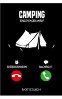 Camping Eingehender Anruf