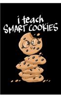 I Teach Smart Cookies