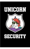 Unicorn Security: Notebook For Unicorns Lovers Featuring A Funny Colorful Unicorn